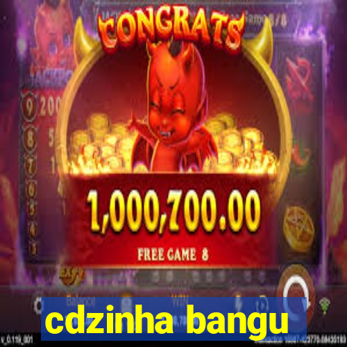 cdzinha bangu